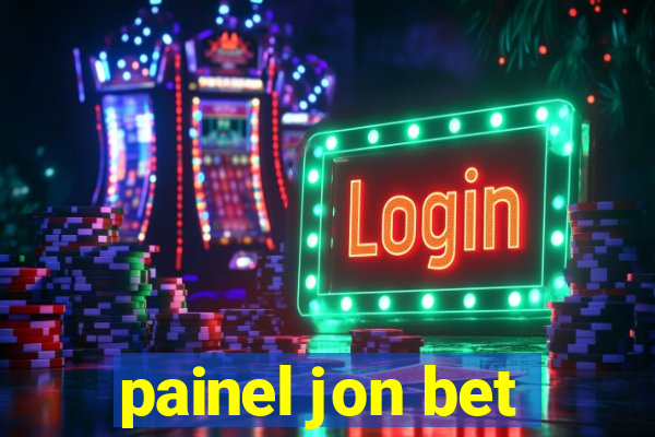 painel jon bet